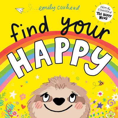 Find Your Happy - Emily Coxhead