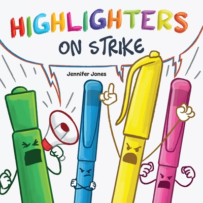 Highlighters on Strike - Jennifer Jones