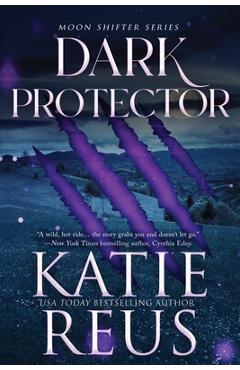 Coperta cărții 'Dark Protector - Katie Reus'