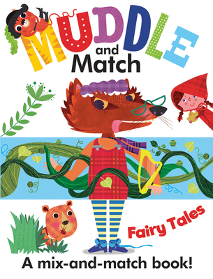 Muddle and Match Fairy Tales - Hannah Campling