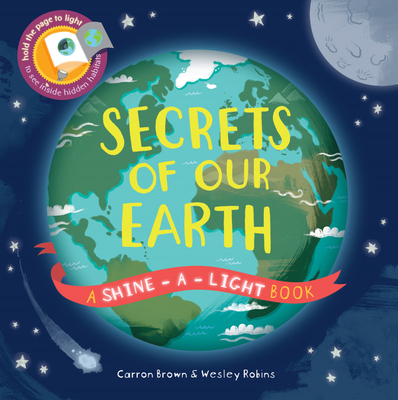 Secrets of Our Earth - Carron Brown