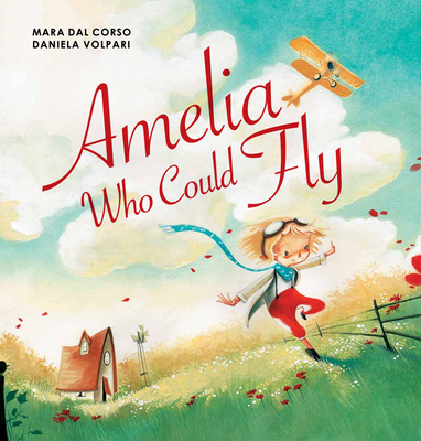 Amelia Who Could Fly - Mara Dal Corso