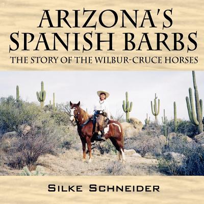 Arizona's Spanish Barbs - Silke Schneider