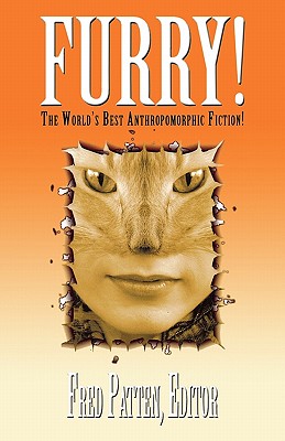 Furry!: The Best Anthropomorphic Fiction! - Fred Patten