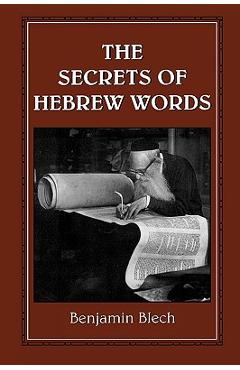 Coperta cărții 'The Secrets of Hebrew Words - Rabbi Benjamin Blech'