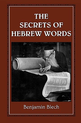 Coperta cărții 'The Secrets of Hebrew Words - Rabbi Benjamin Blech'