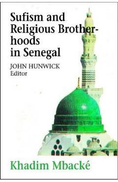 Coperta cărții 'Sufism and Religious Brotherhoods in Senegal - Khadim Mbacké'