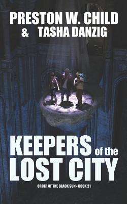 Keepers of the Lost City - Tasha Danzig