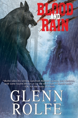 Blood and Rain - Glenn Rolfe