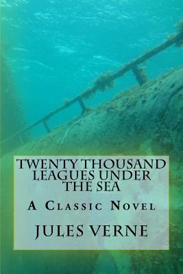 Twenty Thousand Leagues under the Sea - Jules Verne