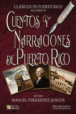 Cuentos y Narraciones de Puerto Rico - Juan Ramos Ibarra