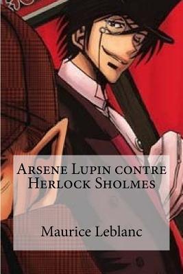 Arsene Lupin contre Herlock Sholmes - Hollybooks