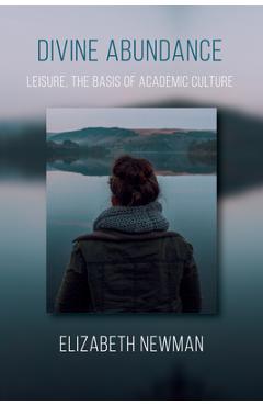 Coperta cărții 'Divine Abundance - Elizabeth Newman'