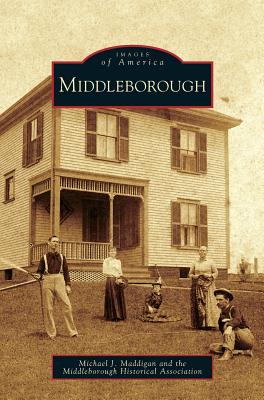 Middleborough - Michael J. Maddigan