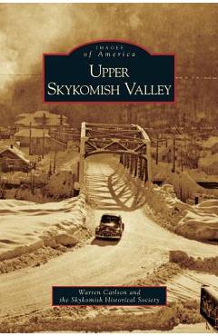 Coperta cărții 'Upper Skykomish Valley - Warren Carlson'