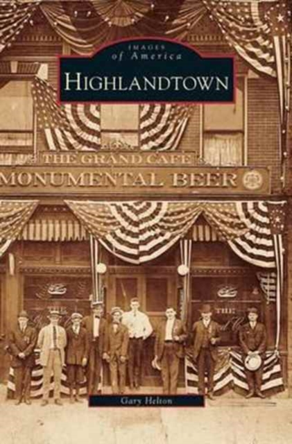 Highlandtown - Gary Helton