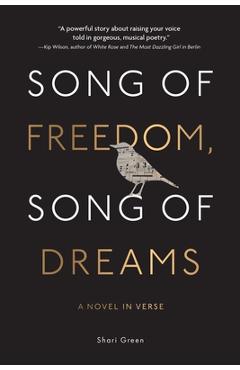 Song of Freedom, Song of Dreams - Shari Green