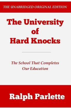 Coperta cărții 'The University of Hard Knocks - Ralph Parlette'