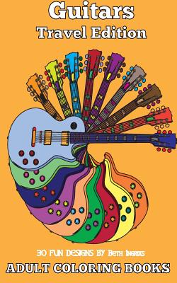 Adult Coloring Books: Guitars - Beth Ingrias