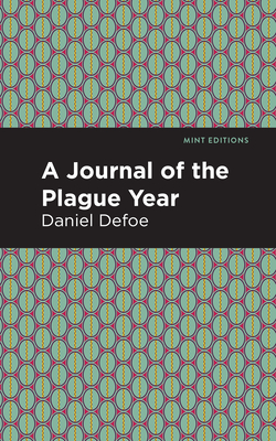 Coperta cărții 'A Journal of the Plague Year - Daniel Defoe'