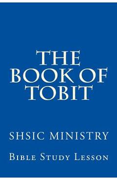 Coperta cărții 'The Book of Tobit: Old Testament Scripture - Karoline Bethea-jones'