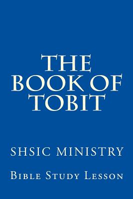 Coperta cărții 'The Book of Tobit: Old Testament Scripture - Karoline Bethea-jones'