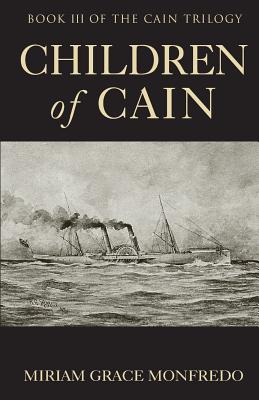 Coperta cărții 'Children of Cain - Miriam Grace Monfredo'