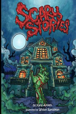 Scary Stories: Horror Stories for Kids - Short Stories for Children - Wildan Rayusman