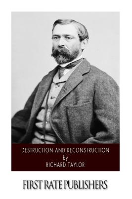 Destruction and Reconstruction - Richard Taylor