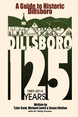 A Guide to Historic Dillsboro - Michael Lovett