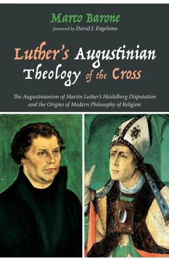 Poza produsului Luther's Augustinian Theology of the Cross - Marco Barone