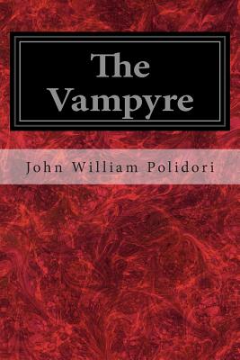 The Vampyre - John William Polidori