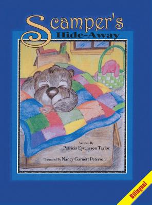 Scamper's Hide-Away, Bilingual - Patricia Eytcheson Taylor