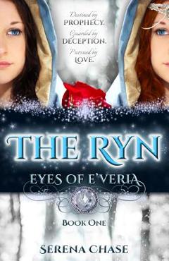 Coperta cărții 'The Ryn (Eyes of E'veria) - Serena Chase'