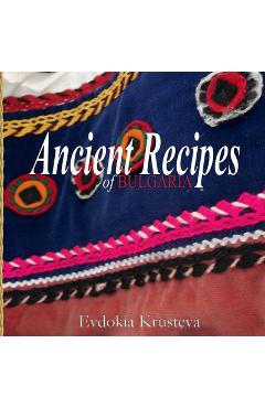 Poza produsului Ancient Recipes of Bulgaria - Kathryn N. Donev