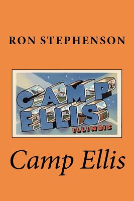 Camp Ellis - Ron Stephenson