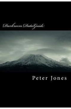 Coperta cărții 'Darkroom DataGuide - Peter Martin Jones'