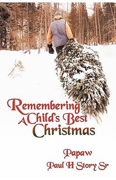 Poza produsului Remembering A Child's Best Christmas - Papaw