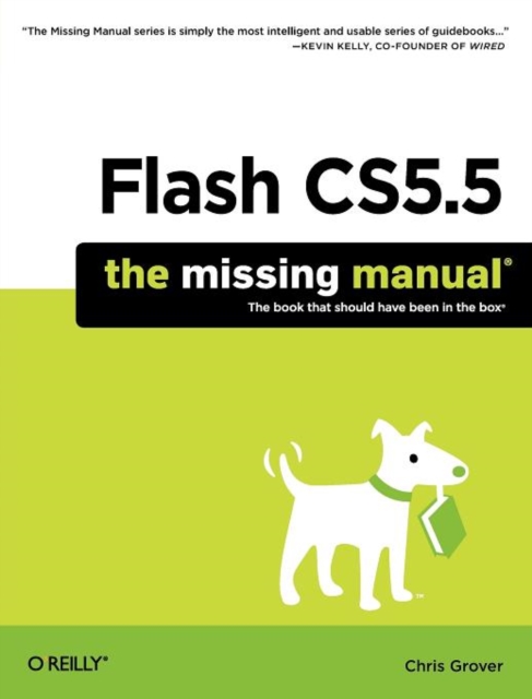 Flash Cs5.5: The Missing Manual - Chris Grover