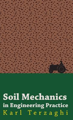 Soil Mechanics in Engineering Practice - Karl Terzaghi