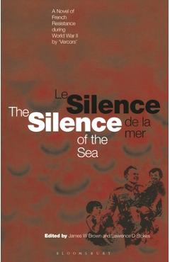 Coperta cărții 'Silence of the Sea / Le Silence de la Mer: A Novel of French Resistance During the Second World War by 'Vercors' -'
