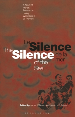 Coperta cărții 'Silence of the Sea / Le Silence de la Mer: A Novel of French Resistance During the Second World War by 'Vercors' -'