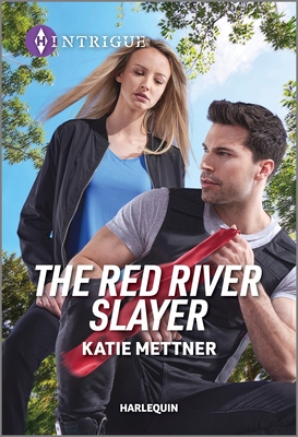 The Red River Slayer - Katie Mettner