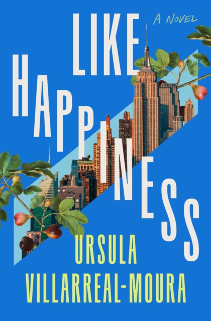 Like Happiness - Ursula Villarreal-moura