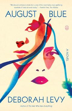 August Blue - Deborah Levy