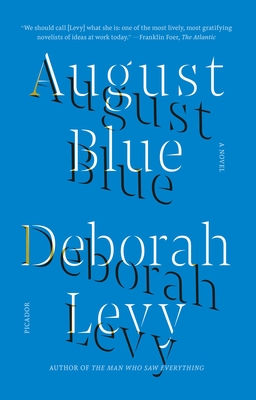 August Blue - Deborah Levy