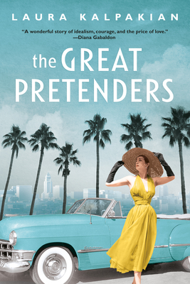 The Great Pretenders - Laura Kalpakian
