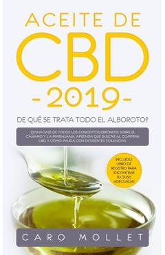 Poza produsului Aceite de CBD 2019: ¿De qué se trata todo el alboroto?: Deshágase de todos los conceptos erróneos sobre el cáñamo y la marihuana, aprenda - Elias Martinez