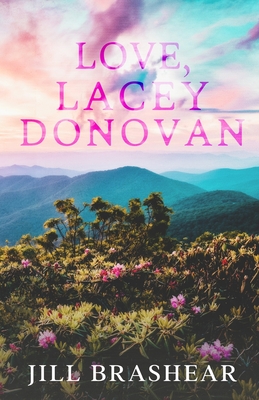 Love, Lacey Donovan - Jill Brashear