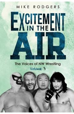 Excitement In The Air #3 - Mike Rodgers